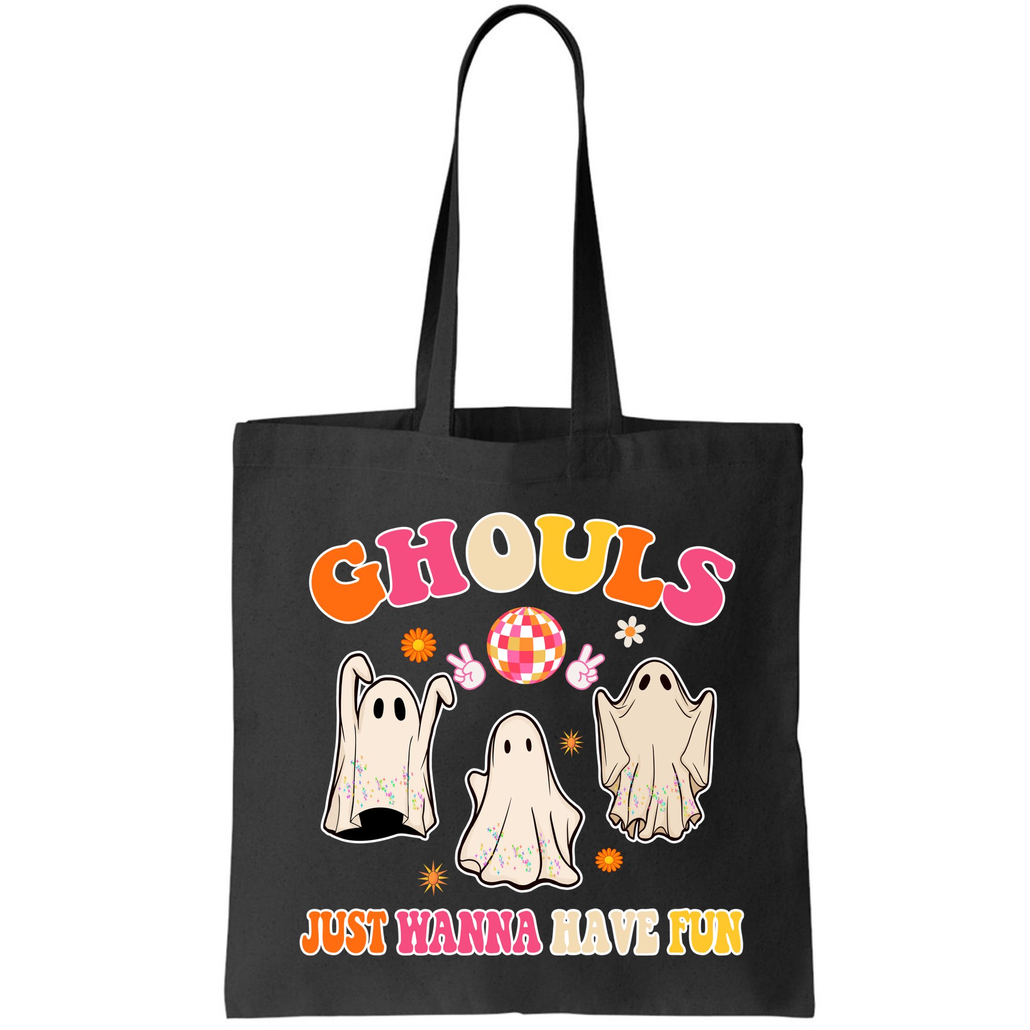 Ghouls Just Wanna Have Fun Halloween Groovy Ghost Bag