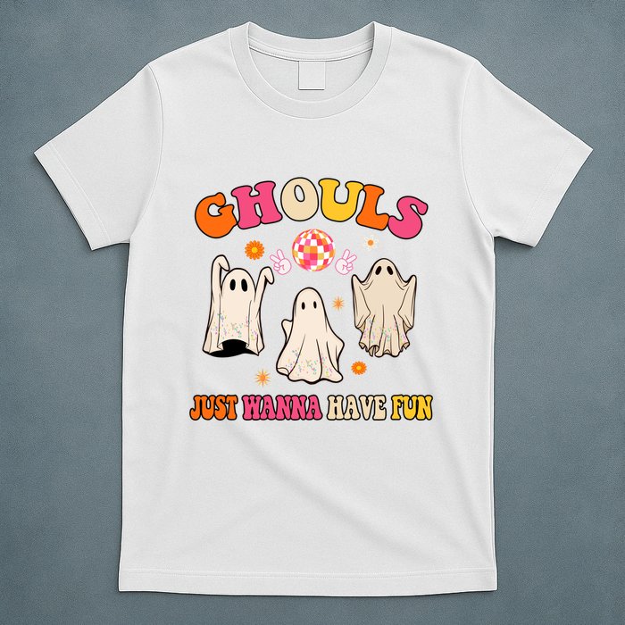 Ghouls Just Wanna Have Fun Halloween Groovy Ghost T-Shirt