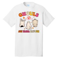 Ghouls Just Wanna Have Fun Halloween Groovy Ghost Tall T-Shirt