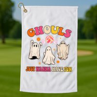Ghouls Just Wanna Have Fun Halloween Groovy Ghost Golf Towel