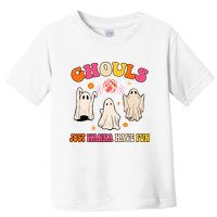 Ghouls Just Wanna Have Fun Halloween Groovy Ghost Toddler T-Shirt