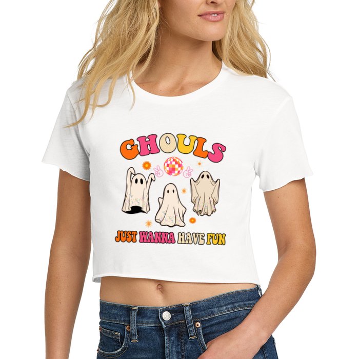 Ghouls Just Wanna Have Fun Halloween Groovy Ghost Crop Top