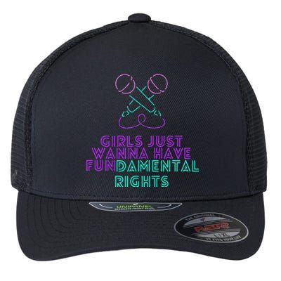 Girl Just Want To Have Fundamental Rights Flexfit Unipanel Trucker Cap