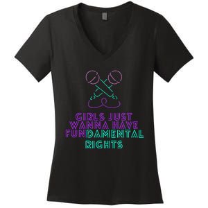 Girl Just Want To Have Fundamental Rights Women's V-Neck T-Shirt