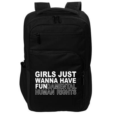 Girls Just Wanna Have Fundamental Human Rights Impact Tech Backpack