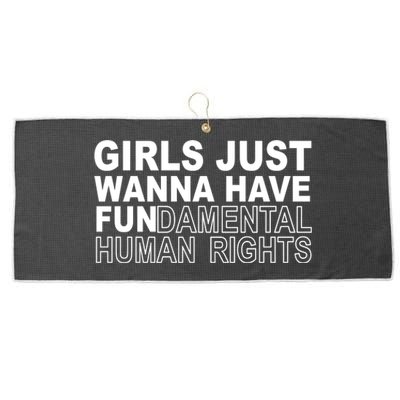 Girls Just Wanna Have Fundamental Human Rights Large Microfiber Waffle Golf Towel