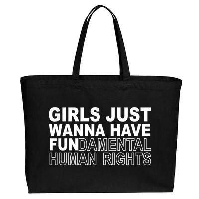 Girls Just Wanna Have Fundamental Human Rights Cotton Canvas Jumbo Tote