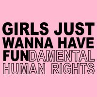 Girls Just Wanna Have Fundamental Human Rights Toddler Hoodie