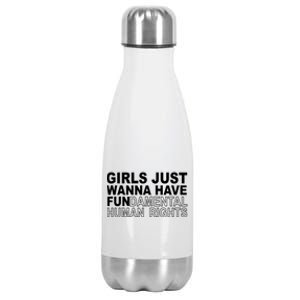 Girls Just Wanna Have Fundamental Human Rights Stainless Steel Insulated Water Bottle