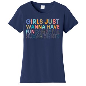 Girls Just Wanna Have Fundamental Rights Women's T-Shirt