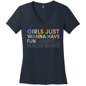 Girls Just Wanna Have Fundamental Rights Women's V-Neck T-Shirt