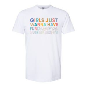 Girls Just Wanna Have Fundamental Rights Softstyle CVC T-Shirt