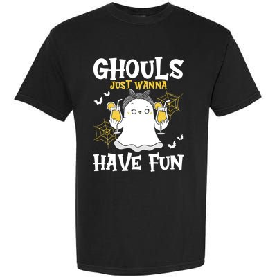 Ghouls Just Wanna Have Fun Ghost Halloween Cute Gift Garment-Dyed Heavyweight T-Shirt