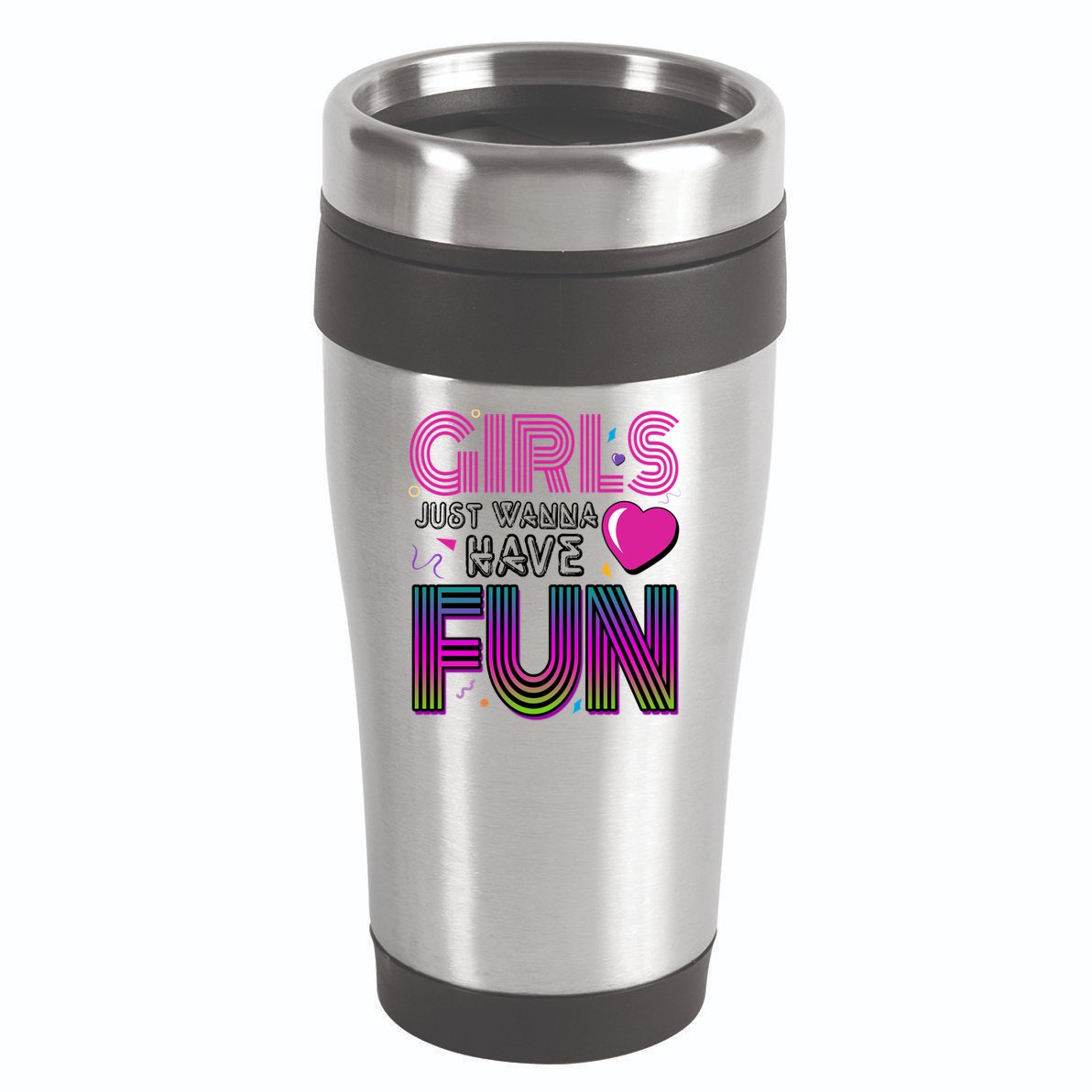 Girls Just Wanna Have Fun 80s Retro Party 16oz Travel Tumbler