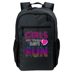 Girls Just Wanna Have Fun 80s Retro Party Daily Commute Backpack