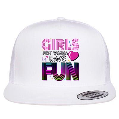 Girls Just Wanna Have Fun 80s Retro Party Flat Bill Trucker Hat