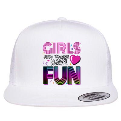 Girls Just Wanna Have Fun 80s Retro Party Flat Bill Trucker Hat