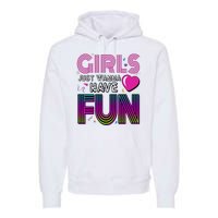 Girls Just Wanna Have Fun 80s Retro Party Premium Hoodie