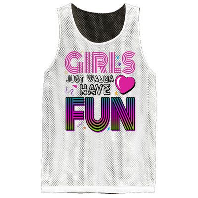 Girls Just Wanna Have Fun 80s Retro Party Mesh Reversible Basketball Jersey Tank