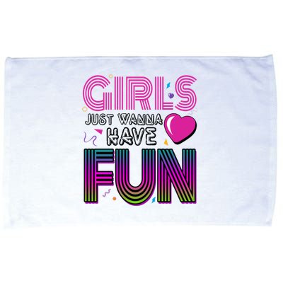 Girls Just Wanna Have Fun 80s Retro Party Microfiber Hand Towel