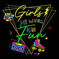Girl Just Wanna Have Fun This Is My 80s Costume Party City Backpack