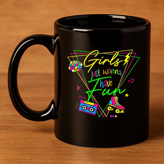 Girl Just Wanna Have Fun This Is My 80s Costume Party 11oz C Handle Ceramic Mug