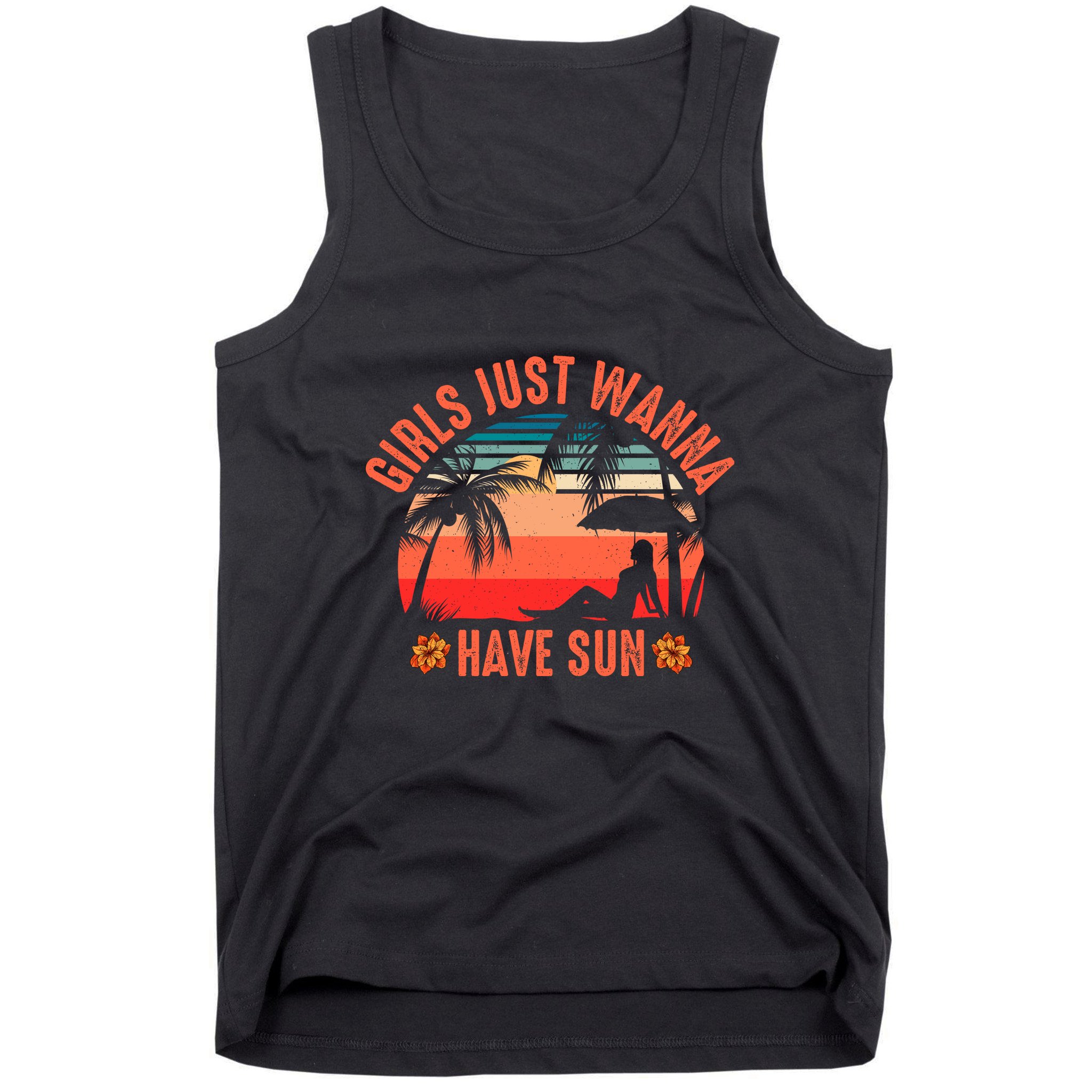 Girls_ Just Wanna Have Sun Tank Top