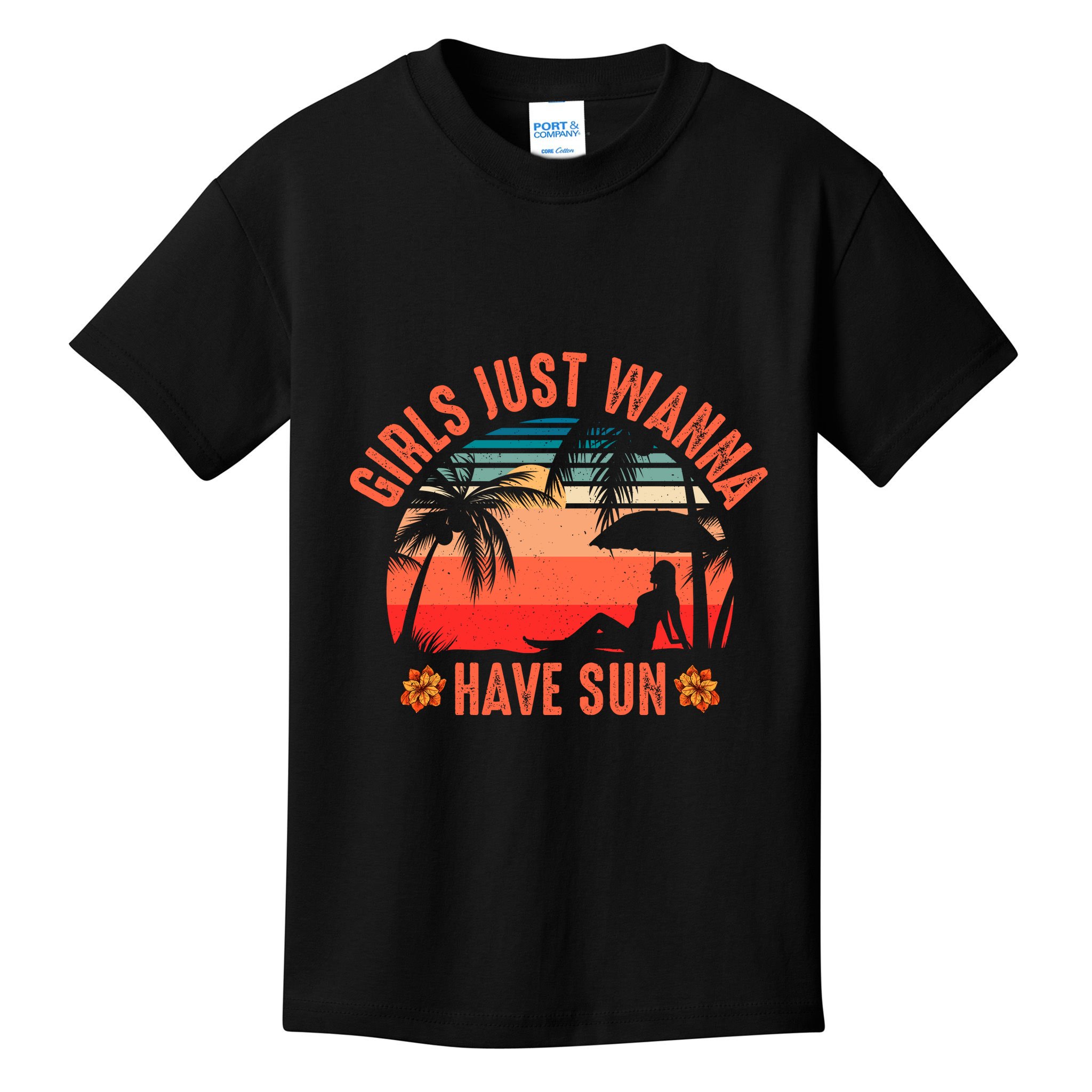 Girls_ Just Wanna Have Sun Kids T-Shirt