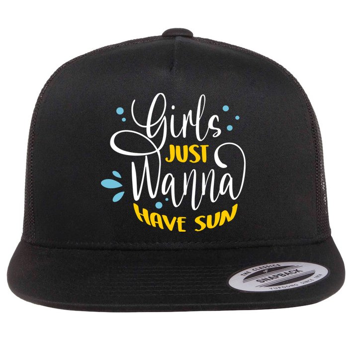 Girls Just Wanna Have Sun Summer Beach Life Flatbill Hat