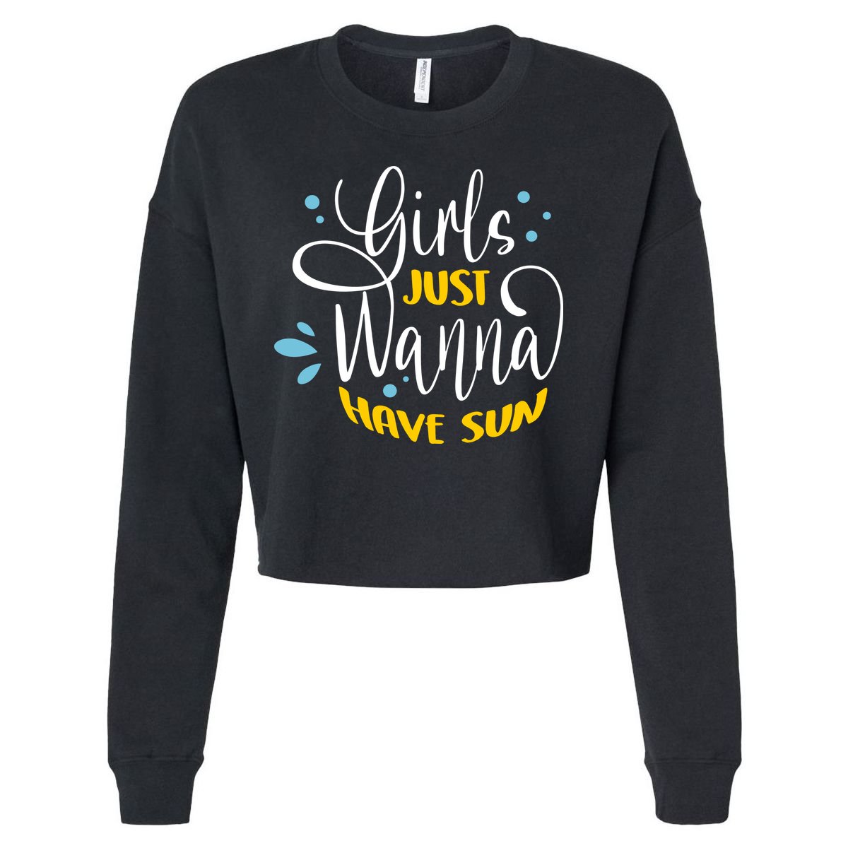 Girls Just Wanna Have Sun Summer Beach Life Cropped Pullover Crew