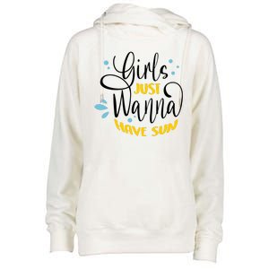 Girls Just Wanna Have Sun Summer Beach Life Womens Funnel Neck Pullover Hood