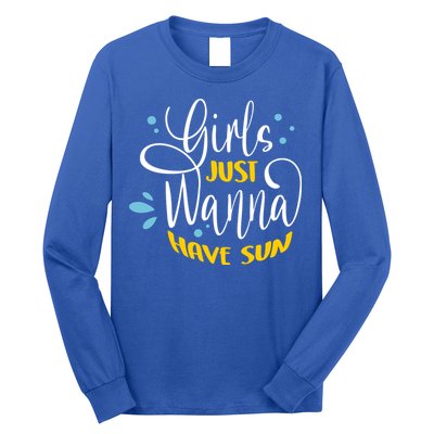Girls Just Wanna Have Sun Summer Beach Life Long Sleeve Shirt
