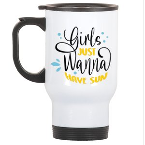 Girls Just Wanna Have Sun Summer Beach Life Stainless Steel Travel Mug