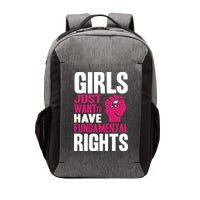 Girl Just Want To Have Fundamental Rights Protest Vector Backpack