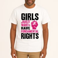 Girl Just Want To Have Fundamental Rights Protest Tall T-Shirt