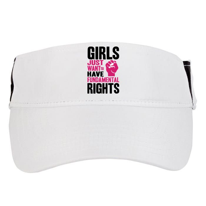 Girl Just Want To Have Fundamental Rights Protest Adult Drive Performance Visor