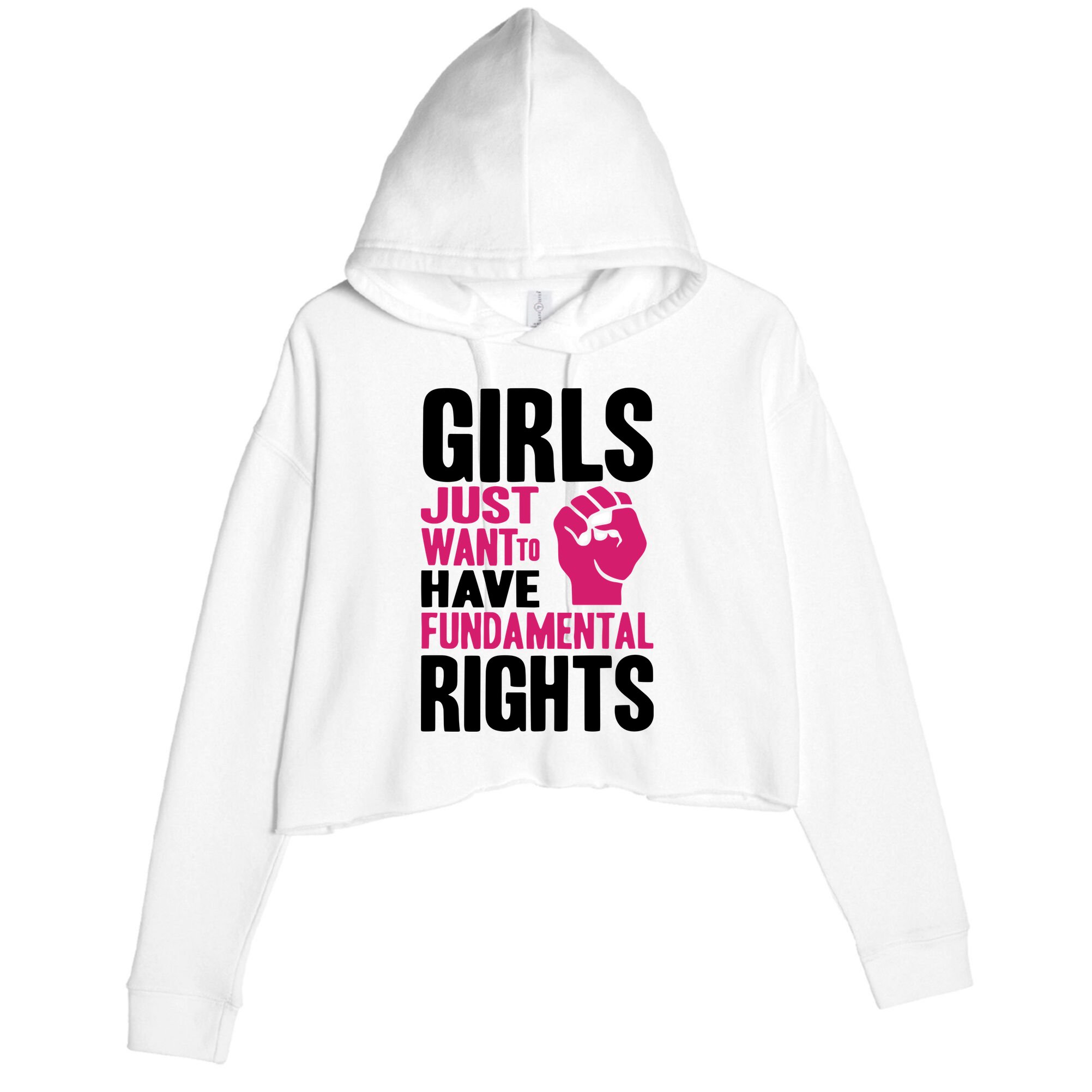 Girl Just Want To Have Fundamental Rights Protest Crop Fleece Hoodie