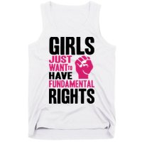 Girl Just Want To Have Fundamental Rights Protest Tank Top