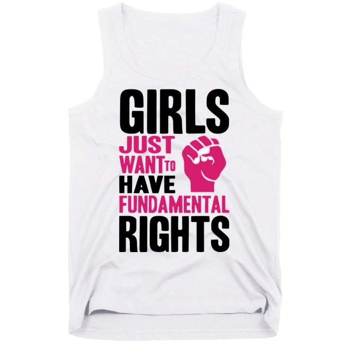 Girl Just Want To Have Fundamental Rights Protest Tank Top