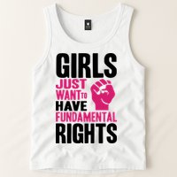 Girl Just Want To Have Fundamental Rights Protest Tank Top