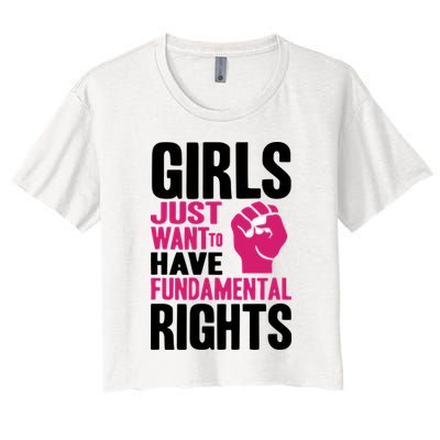 Girl Just Want To Have Fundamental Rights Protest Crop Top