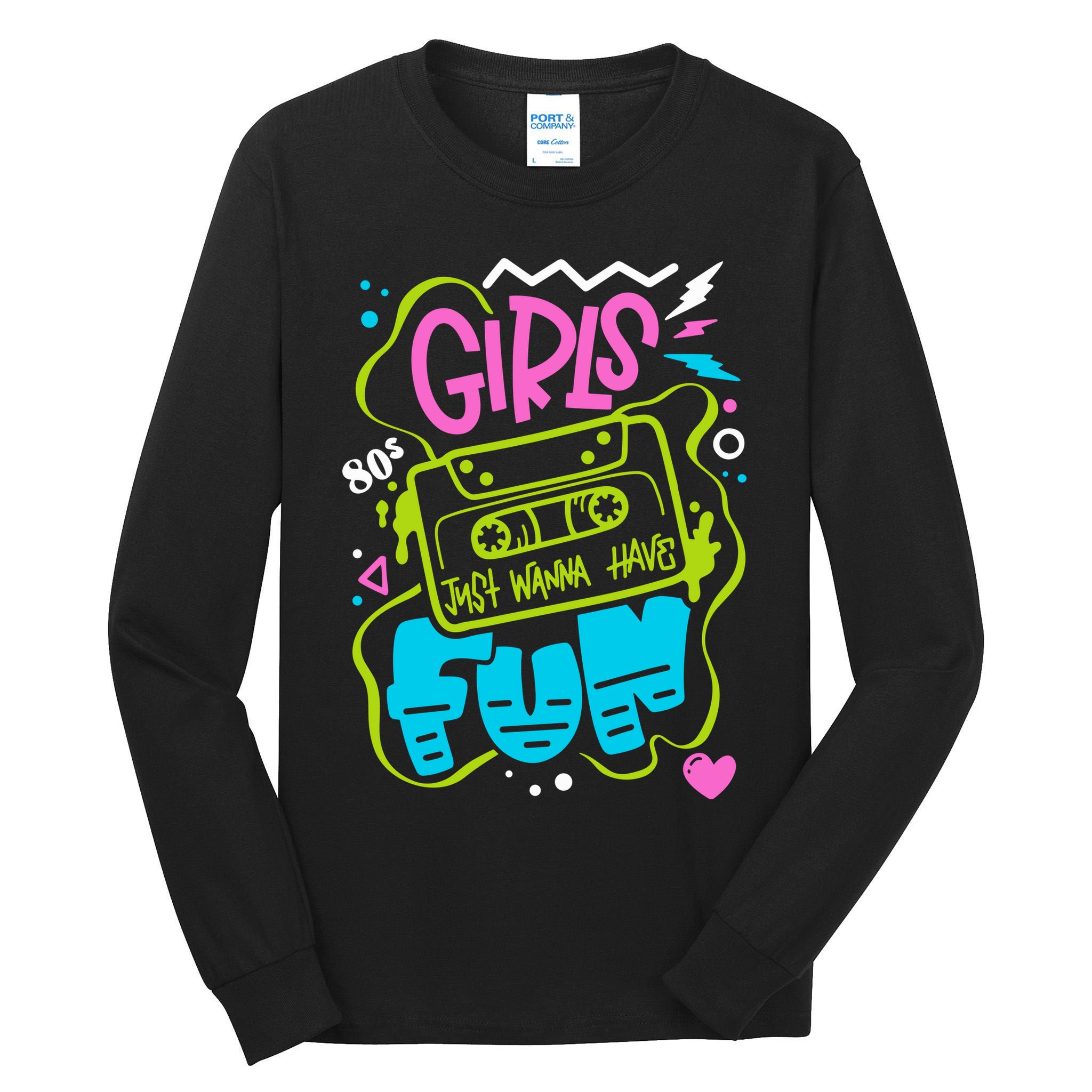 Girls Just Wanna Have Fun Nostalgia 1980s Tall Long Sleeve T-Shirt