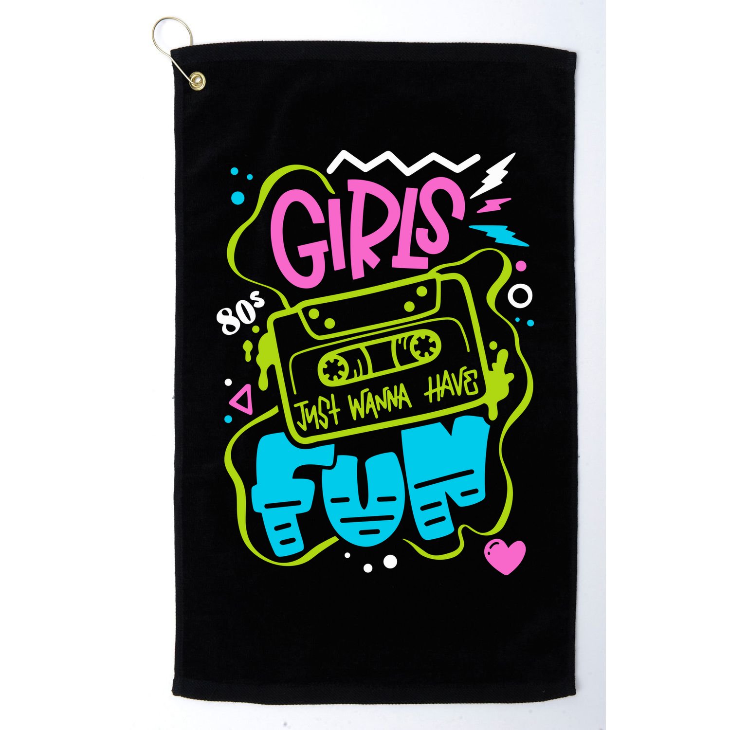 Girls Just Wanna Have Fun Nostalgia 1980s Golf Towel