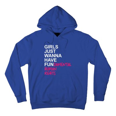 Girls Just Wanna Have Fundamental Rights Hoodie