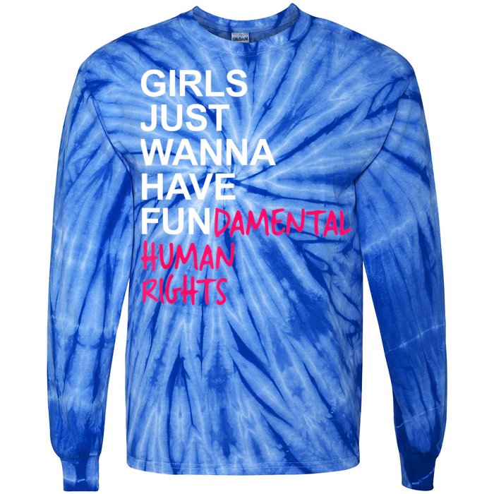 Girls Just Wanna Have Fundamental Rights Tie-Dye Long Sleeve Shirt