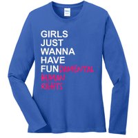 Girls Just Wanna Have Fundamental Rights Ladies Long Sleeve Shirt