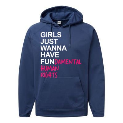 Girls Just Wanna Have Fundamental Rights Performance Fleece Hoodie