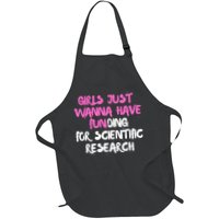 Girls Just Want To Have Funding For Scientific Research Apron