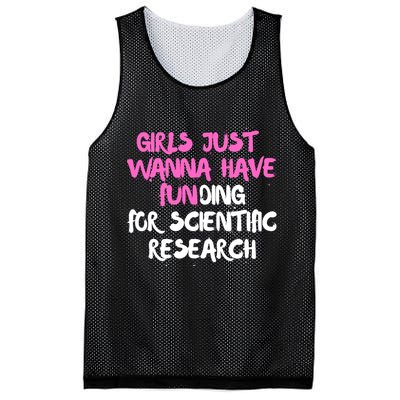 Girls Just Want To Have Funding For Scientific Research Mesh Reversible Basketball Jersey Tank