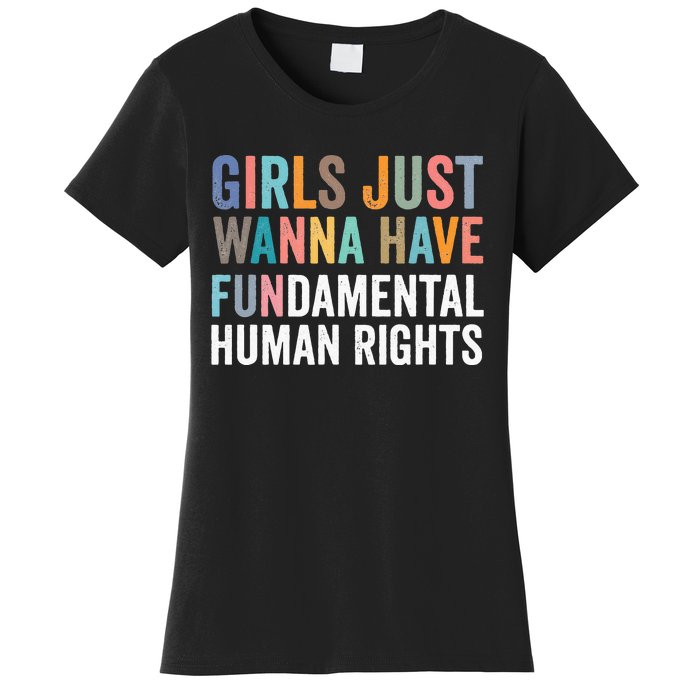 G.I.R.L.S Just Wanna Have Fundamental Rights Women's T-Shirt